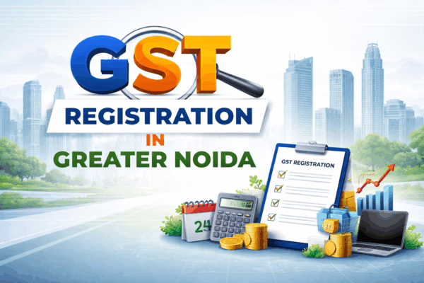 GST Registration in Greater Noida