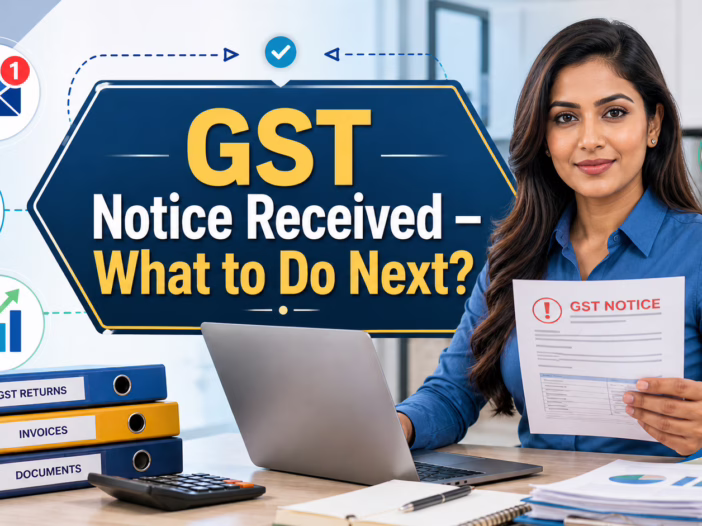 GST Notice Received – What to Do Next