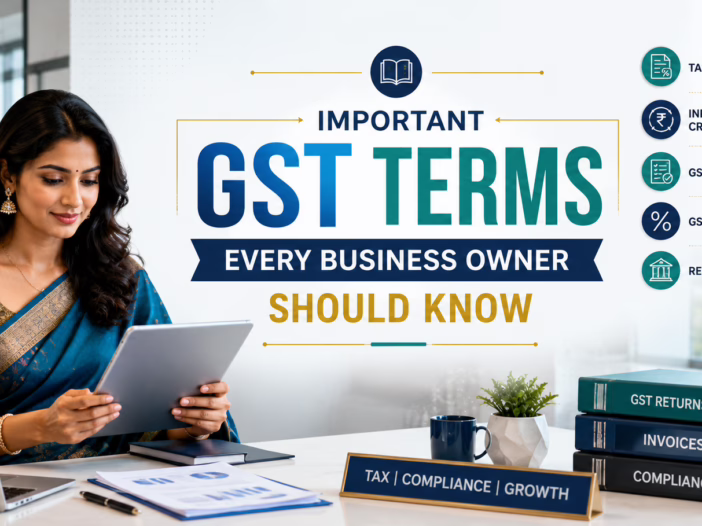 Important GST Terms Every Business Owner Should Know