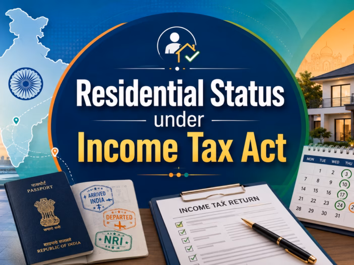 Residential Status under Income Tax Act