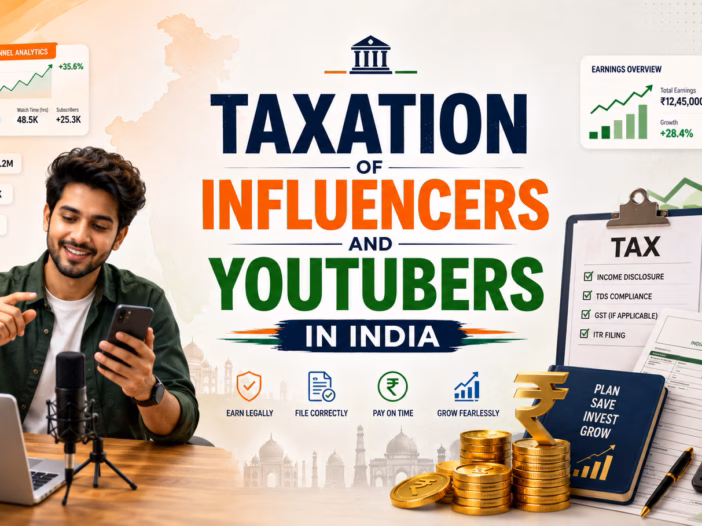 Taxation of Influencers and YouTubers in India