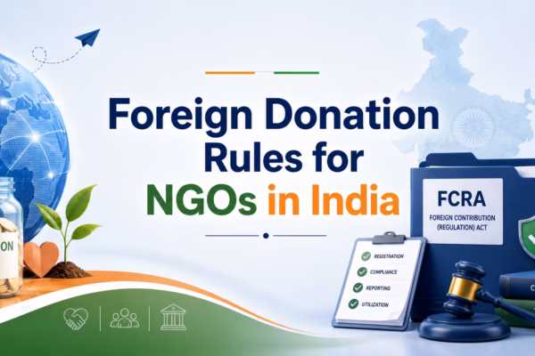 Foreign Donation Rules for NGOs in India