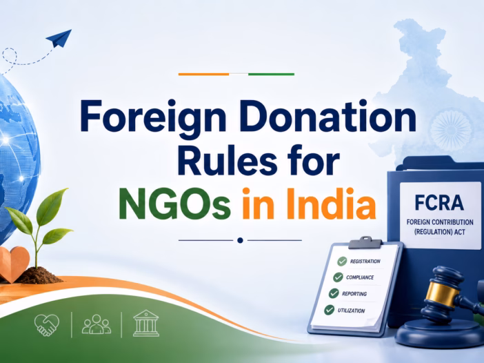 Foreign Donation Rules for NGOs in India