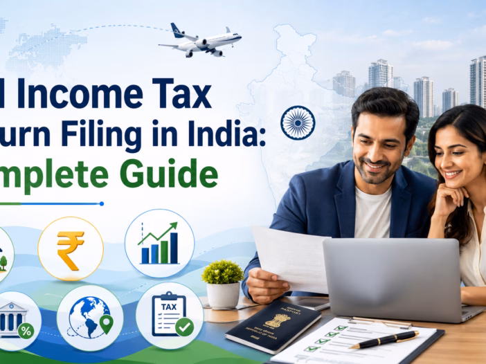 NRI Income Tax Return Filing in India Complete Guide