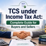 TCS under Income Tax Act Complete Guide for Buyers and Sellers