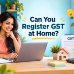 Can You Register GST at Home